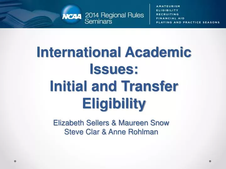 international academic issues initial and transfer eligibility