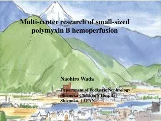 Multi-center research of small-sized polymyxin B hemoperfusion