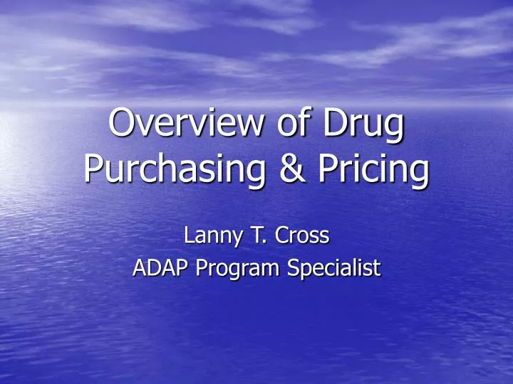 overview of drug purchasing pricing