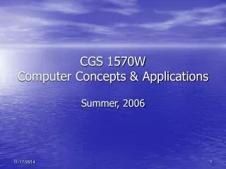 CGS 1570W Computer Concepts &amp; Applications