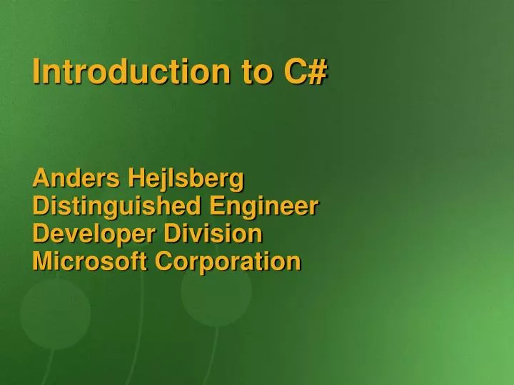 introduction to c anders hejlsberg distinguished engineer developer division microsoft corporation