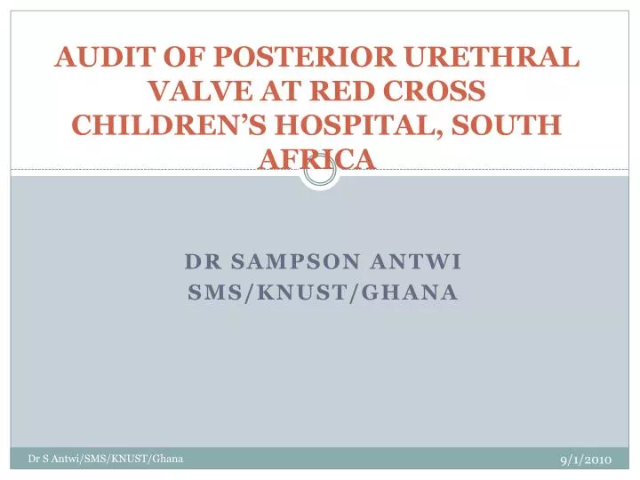audit of posterior urethral valve at red cross children s hospital south africa