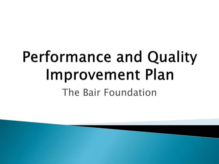 performance and quality improvement plan