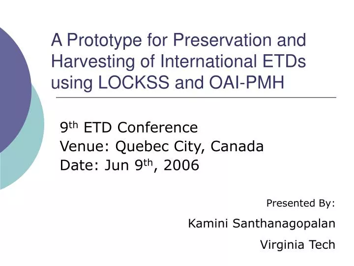 a prototype for preservation and harvesting of international etds using lockss and oai pmh