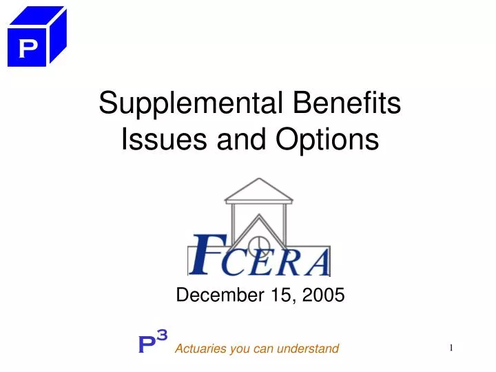 supplemental benefits issues and options
