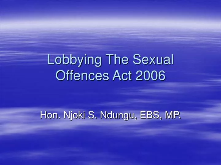 lobbying the sexual offences act 2006