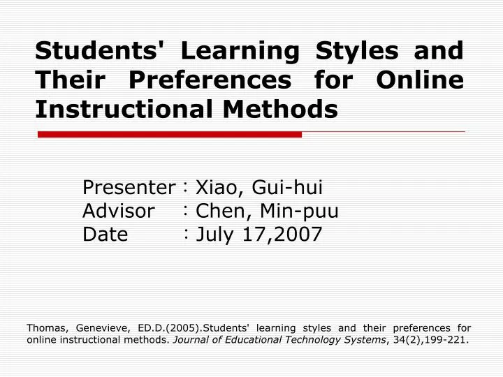 s tudents l earning s tyles and t heir p references for o nline i nstructional m ethods