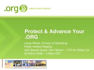 Protect &amp; Advance Your .ORG