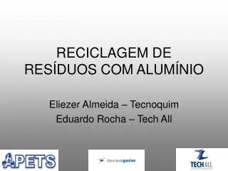 reciclagem de res duos com alum nio