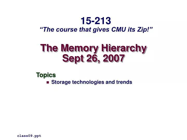 the memory hierarchy sept 26 2007
