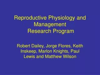 Reproductive Physiology and Management Research Program