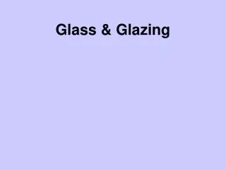 Glass &amp; Glazing