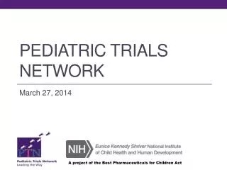 Pediatric Trials Network