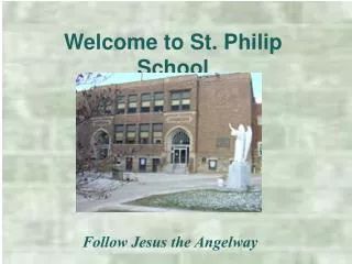 Welcome to St. Philip School
