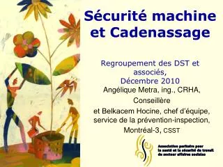 s curit machine et cadenassage regroupement des dst et associ s d cembre 2010