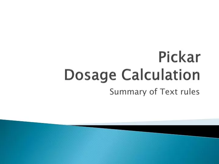 pickar dosage calculation