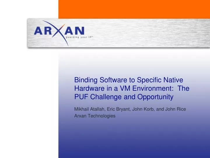 binding software to specific native hardware in a vm environment the puf challenge and opportunity