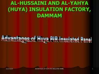 AL-HUSSAINI AND AL-YAHYA (HUYA) INSULATION FACTORY, DAMMAM