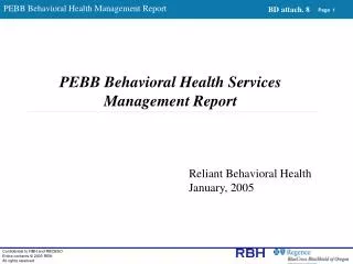 PEBB Behavioral Health Services Management Report