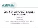 2013 New Year Tax Updates: Key Changes in Louisiana Tax Credits and Regulations - slide 1