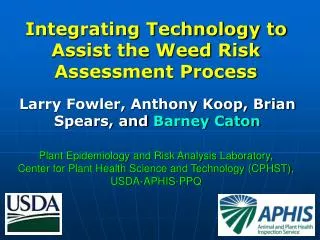 Integrating Technology to Assist the Weed Risk Assessment Process