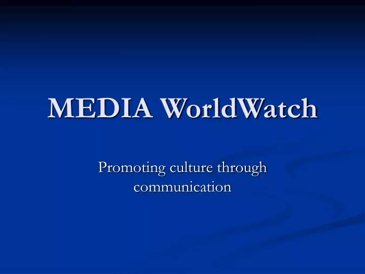 media worldwatch