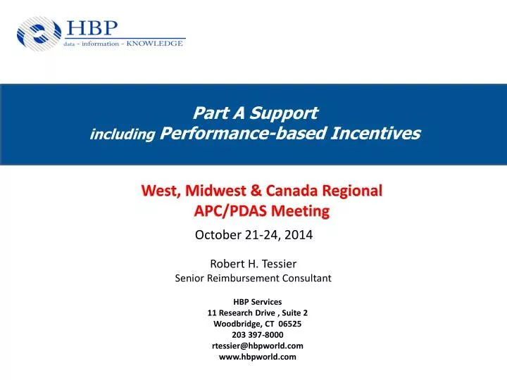 part a support including performance based incentives