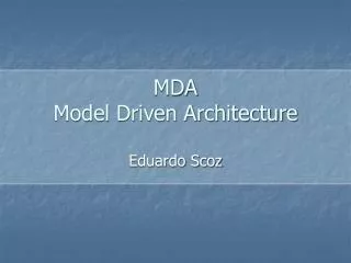 MDA Model Driven Architecture