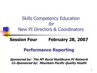 Skills Competency Education for New PI Directors &amp; Coordinators