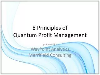 8 principles of quantum profit management