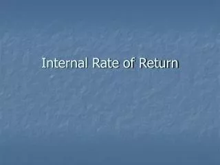 Internal Rate of Return