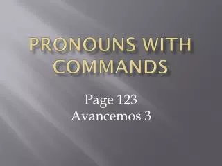 Pronouns with commands