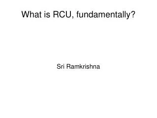 What is RCU, fundamentally?