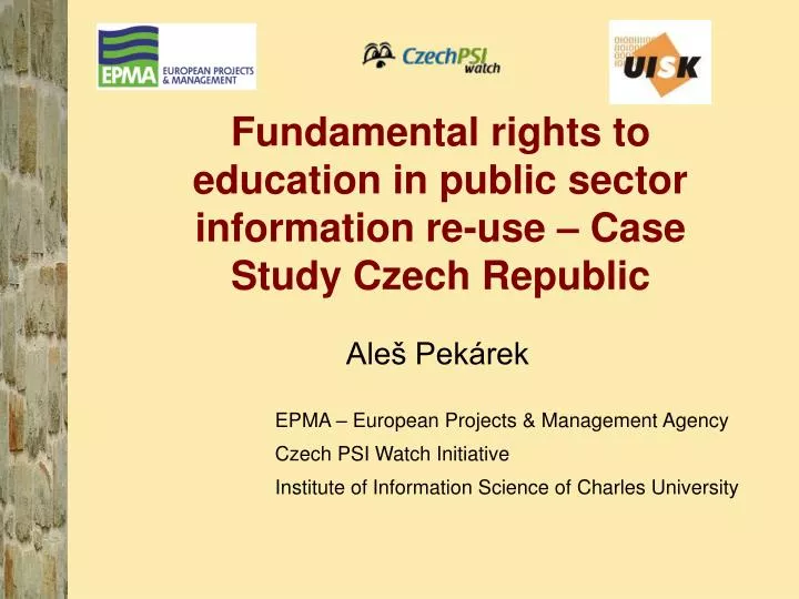 fundamental rights to education in public sector information re use case study czech republic