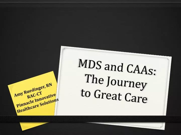 mds and caas the journey to great care