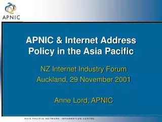 APNIC &amp; Internet Address Policy in the Asia Pacific