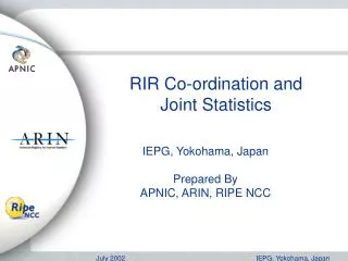 RIR Co-ordination and Joint Statistics