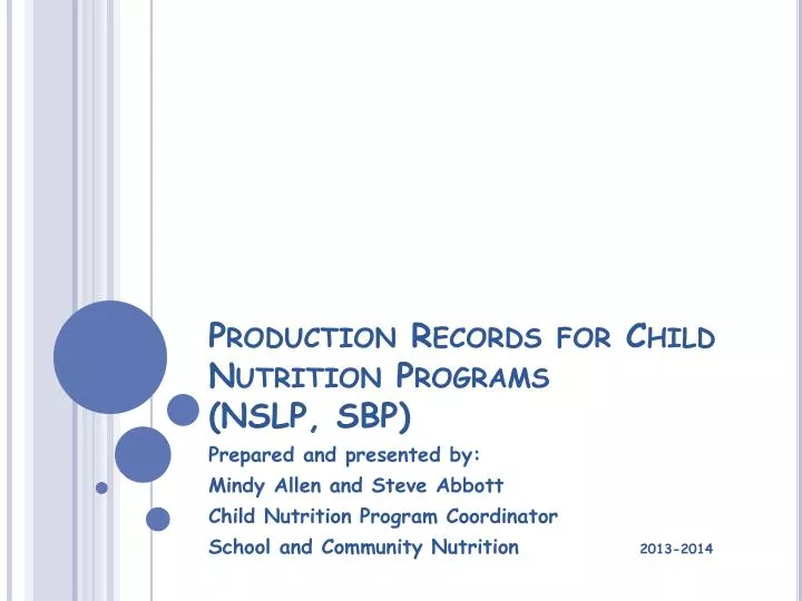 production records for child nutrition programs nslp sbp