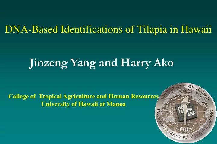 dna based identifications of tilapia in hawaii