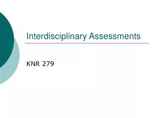 Interdisciplinary Assessments