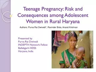 Teenage Pregnancy: Risk and Consequences among Adolescent Women in Rural Haryana