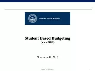 Student Based Budgeting (a.k.a. SBB)