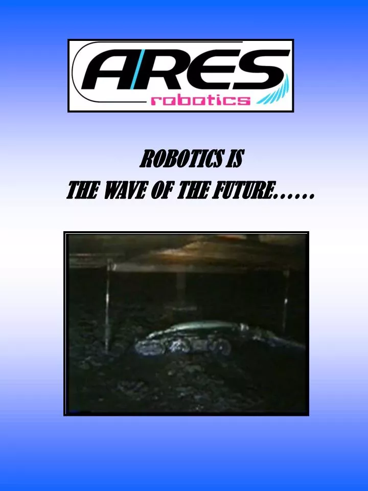 robotics is the wave of the future