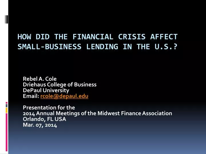 how did the financial crisis affect small business lending in the u s
