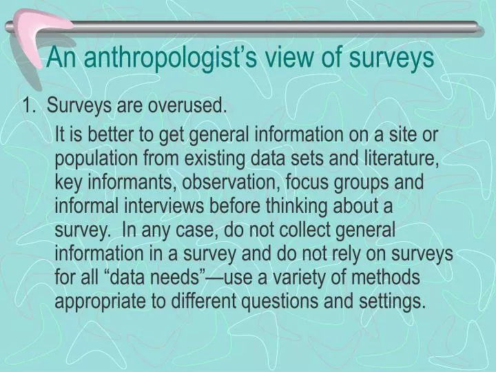 an anthropologist s view of surveys