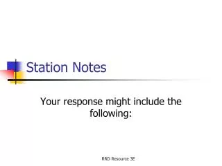 Station Notes