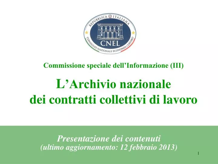 commissione speciale dell informazione iii l archivio nazionale dei contratti collettivi di lavoro