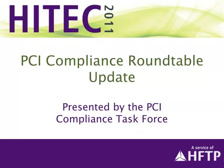 pci compliance roundtable update