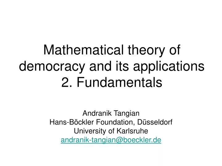 mathematical theory of democracy and its applications 2 fundamentals