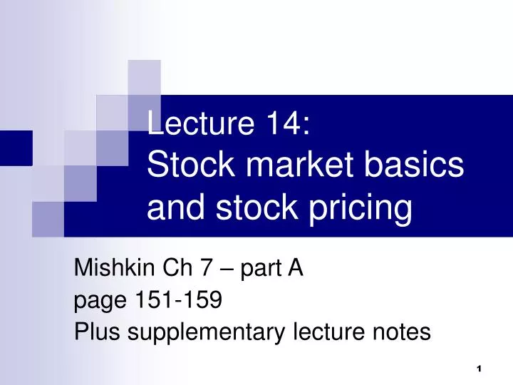 lecture 14 stock market basics and stock pricing
